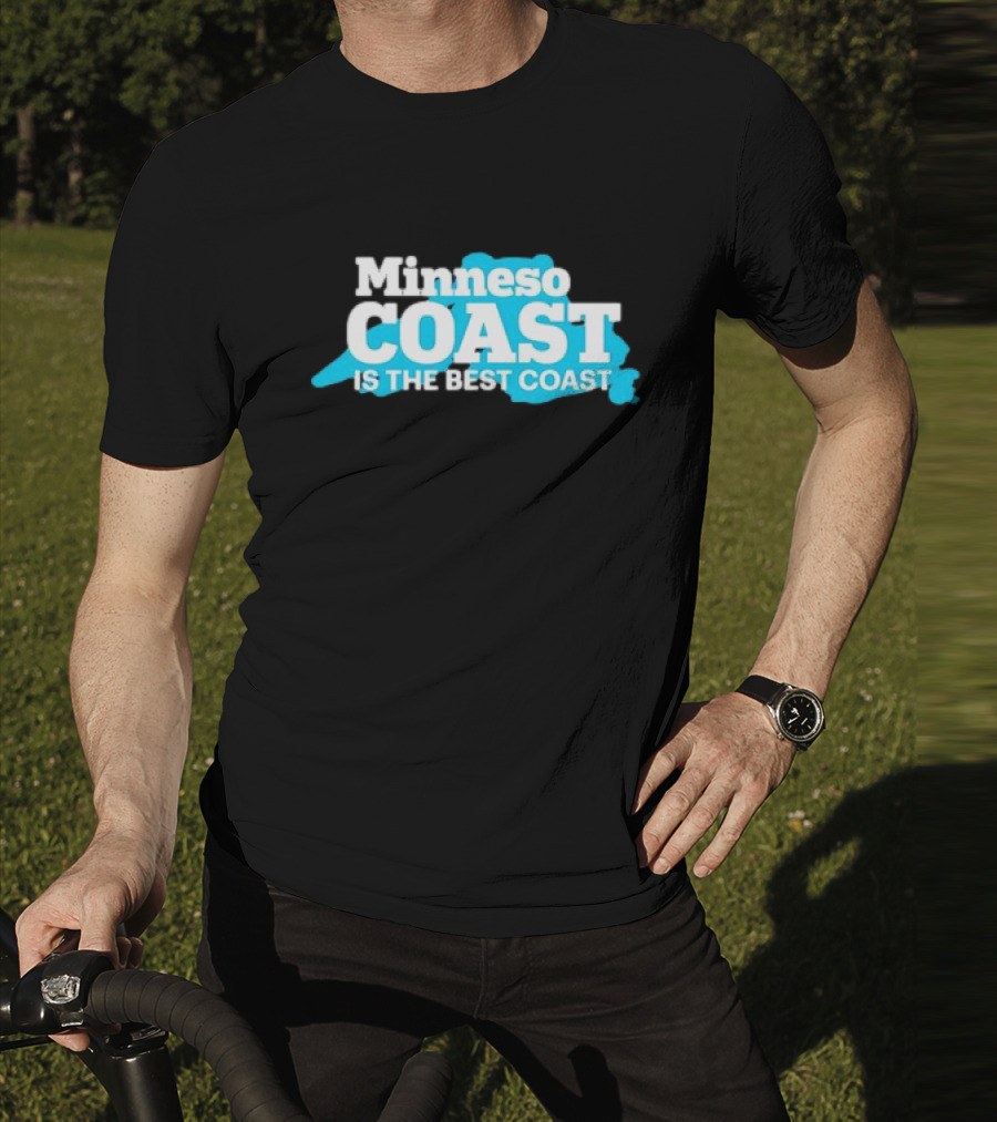 Minneso Coast Is The Best Coast T-Shirt