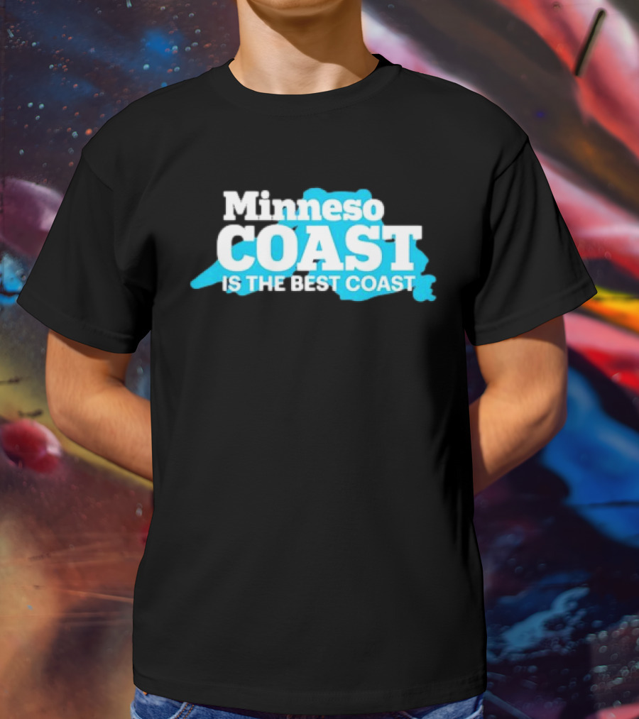 Minneso Coast Is The Best Coast T-Shirt