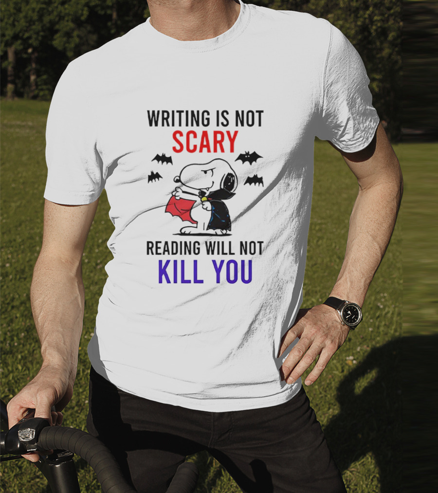 Writing Is Not Scary Reading Will Not Kill You Snoopy Dracula With Bats T-Shirt