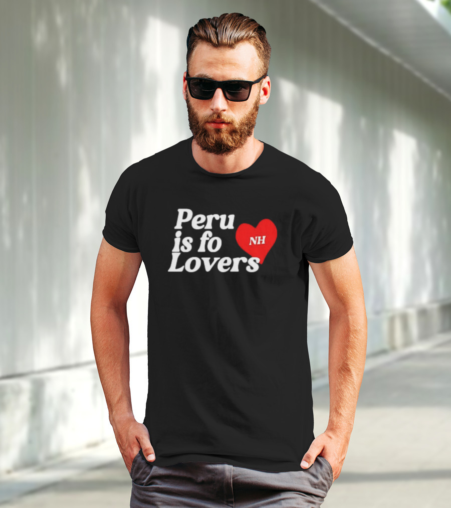 Peru Is For Lovers NH Heart T-Shirt