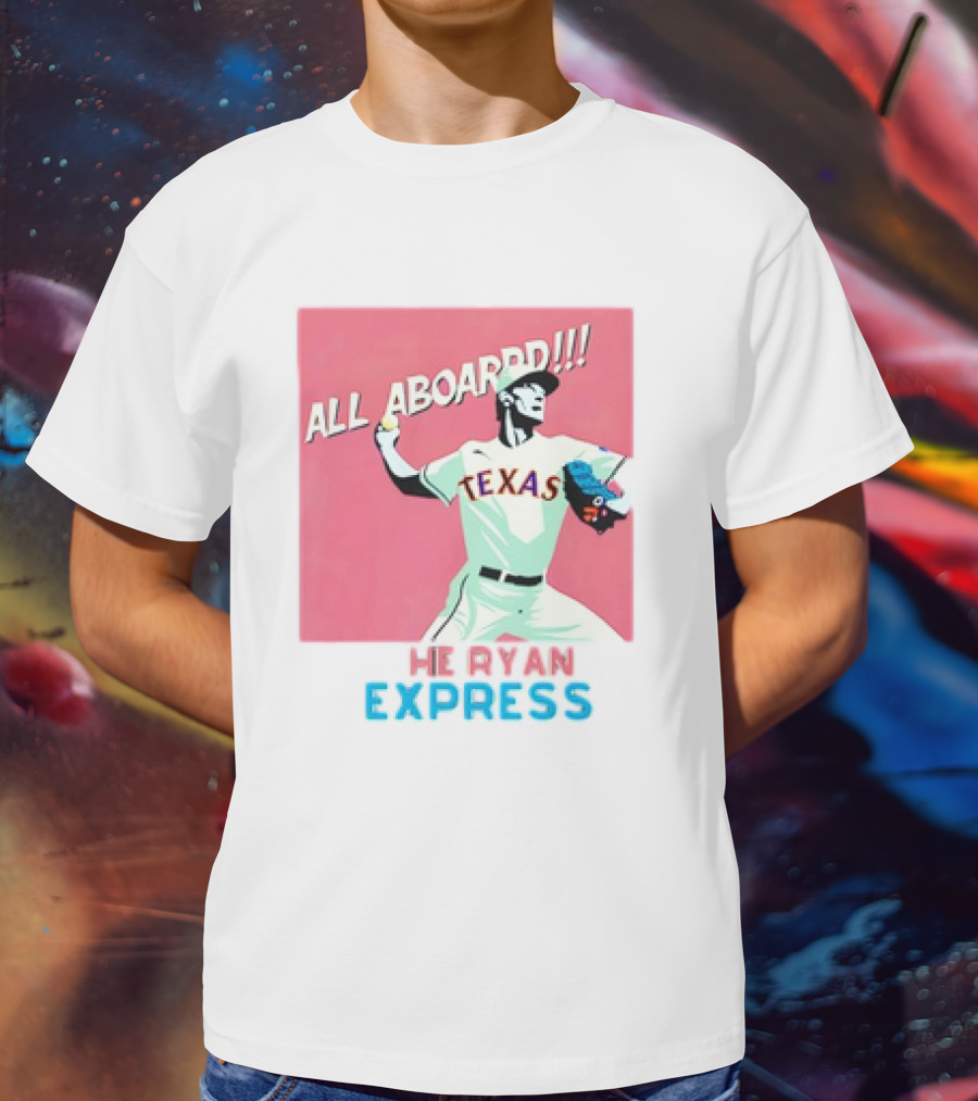 All Aboard Texas Rangers Ryan Express MLB Nolan Ryan Fanatic T-Shirt