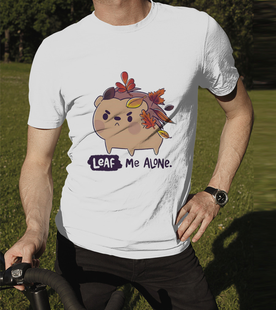 Grumpy Hedgehog Leaf Me Alone Autumn Leaves Mood T-Shirt