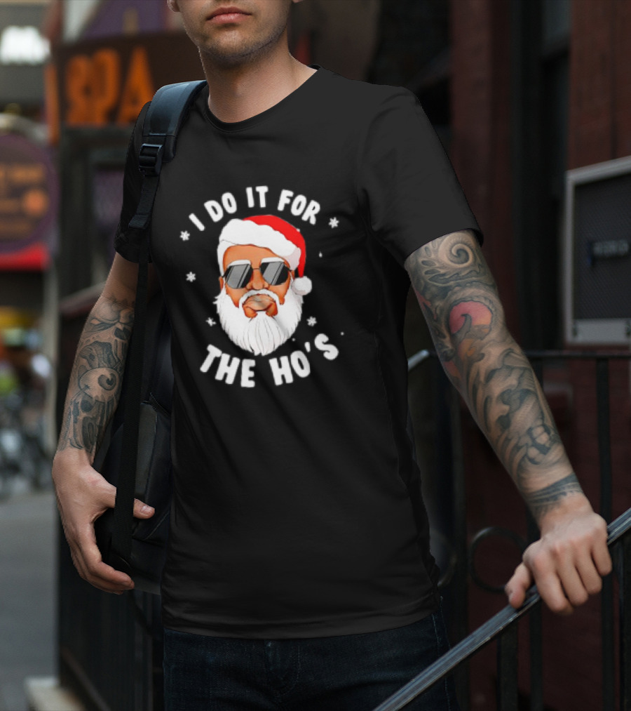 I Do It For The Ho's African American Santa Christmas Black T-Shirt