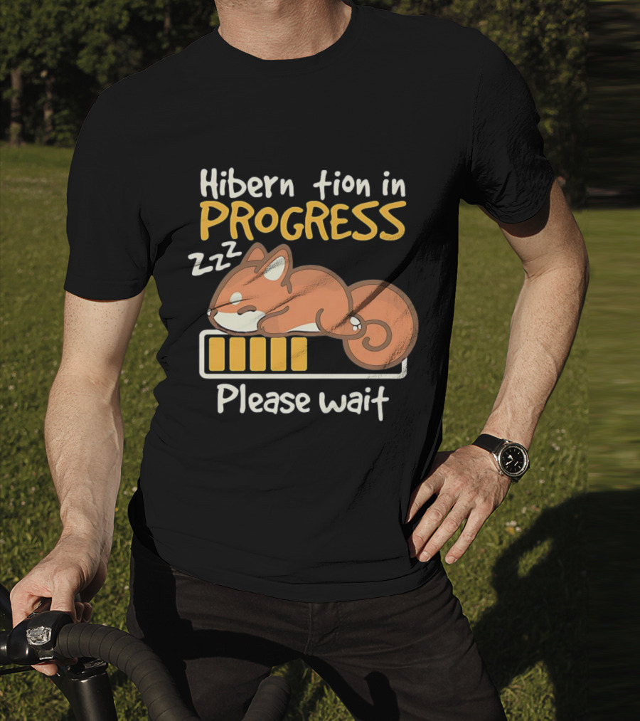 Hibernation In Progress Zzz Please Wait T-Shirt