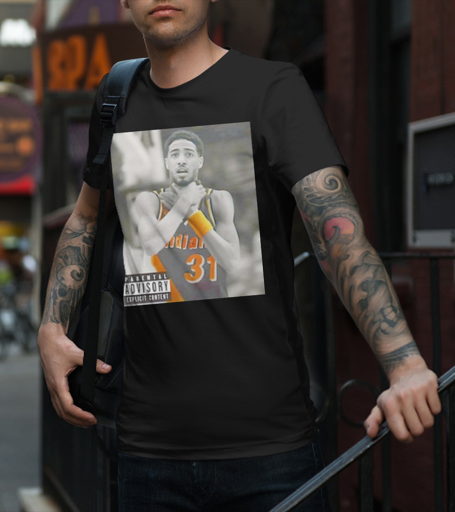 Tyrese Haliburton X Reggie Miller Indiana Pacers Knicks Killers Parental Advisory 31 T-Shirt