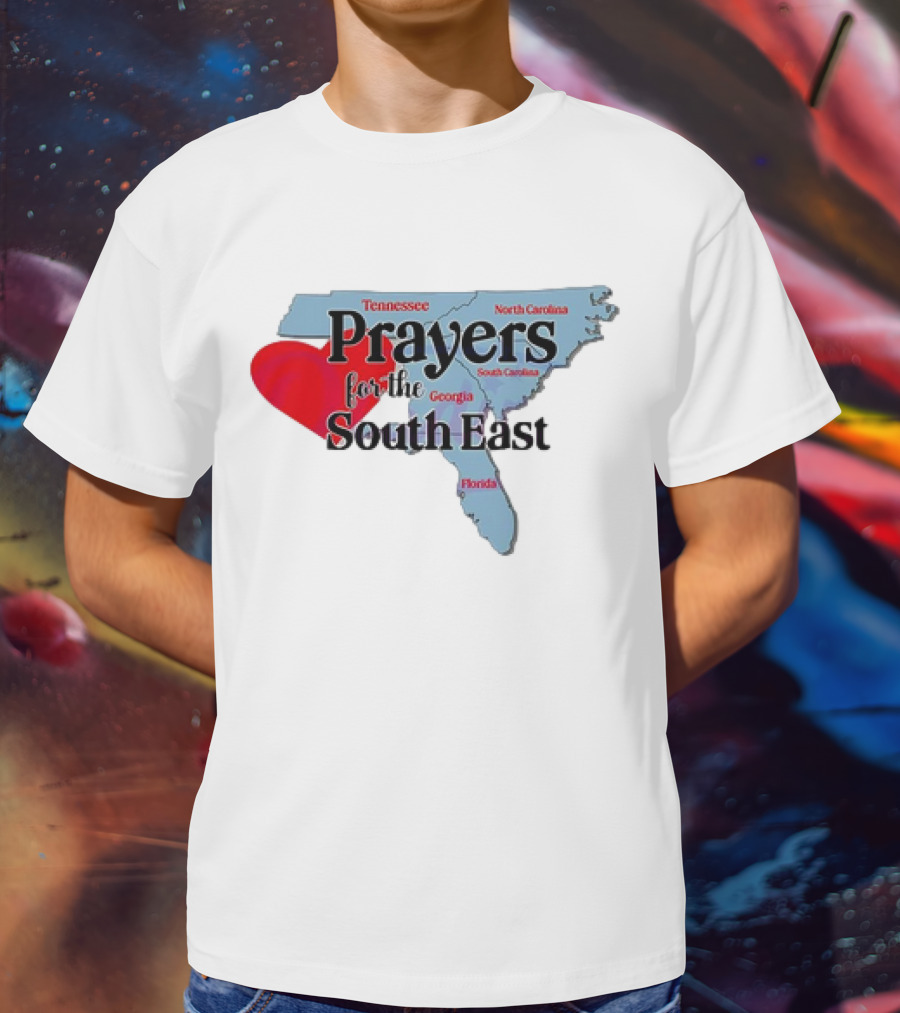 Prayers For The South East Hurricane Helene Survive Tennessee North Carolina Georgia South Carolina Florida T-Shirt