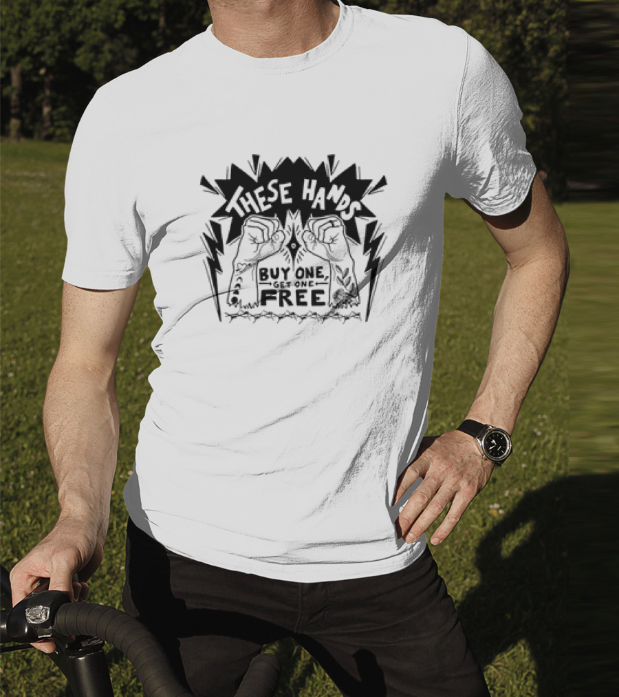 These Hands Buy One Get One Free Classic Black And White Fist T-Shirt