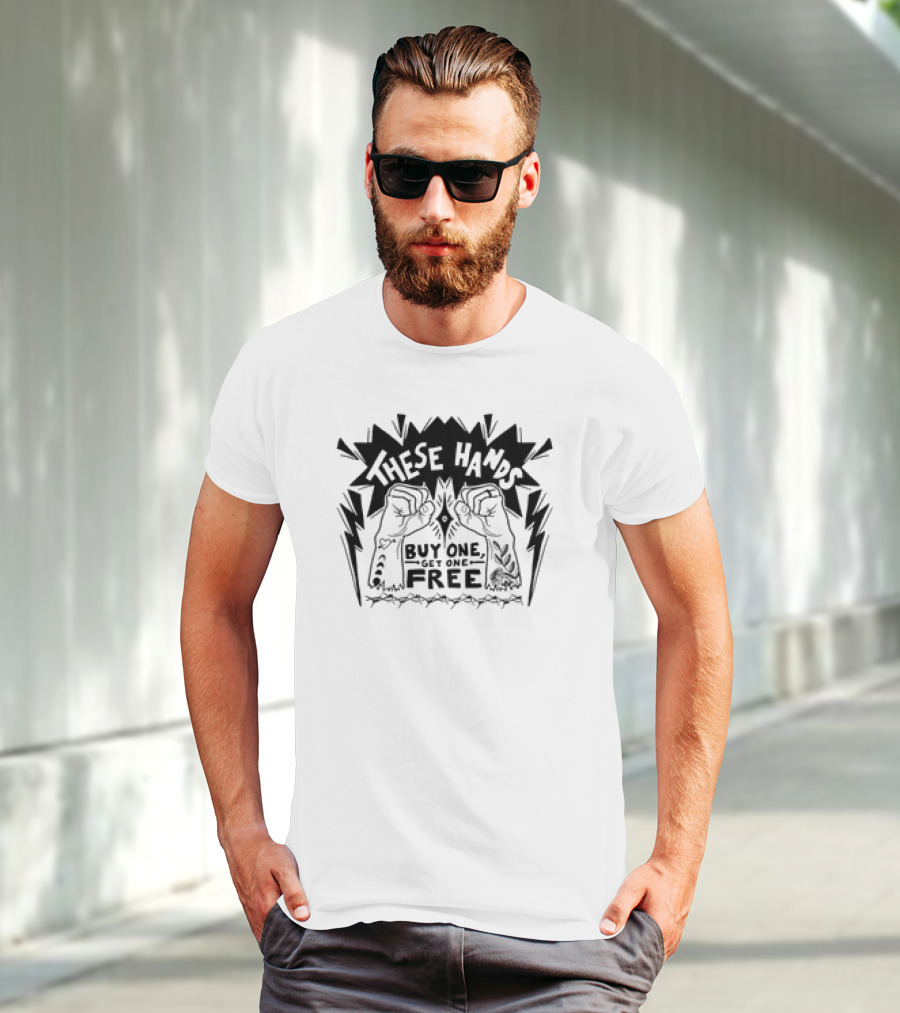 These Hands Buy One Get One Free Classic Black And White Fist T-Shirt