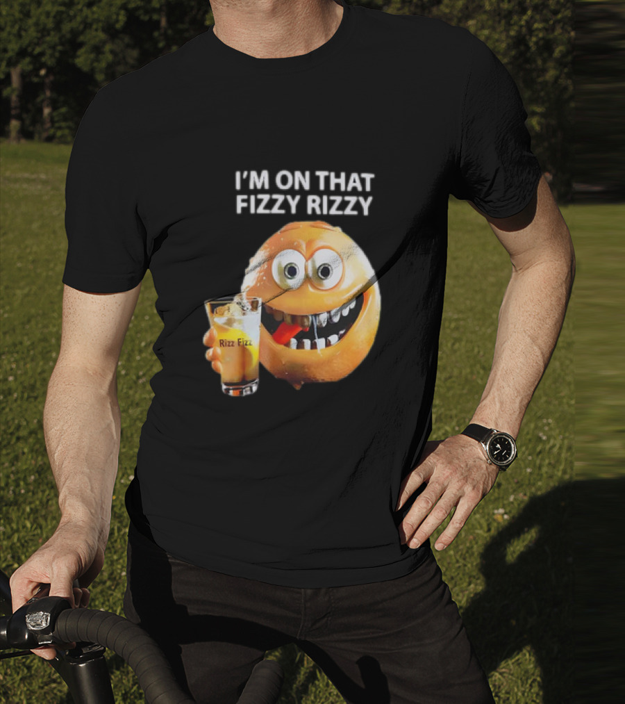 I’m On That Fizzy Rizzy Rizz Fizz Smiling Orange Drink T-Shirt