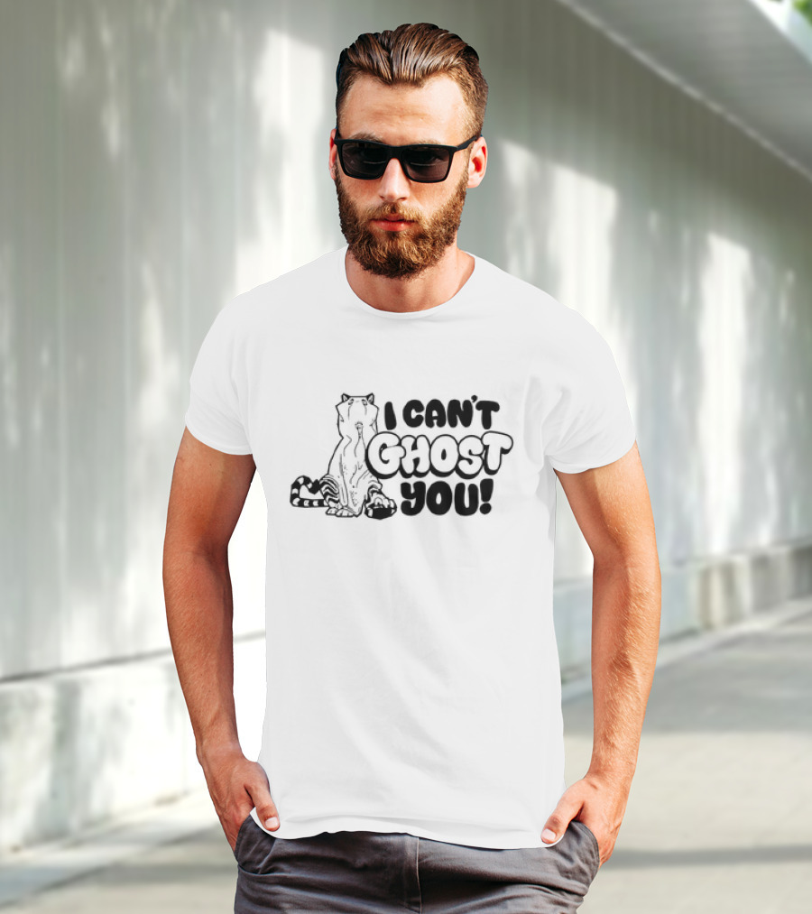 I Can’t Ghost You Tiger T-Shirt