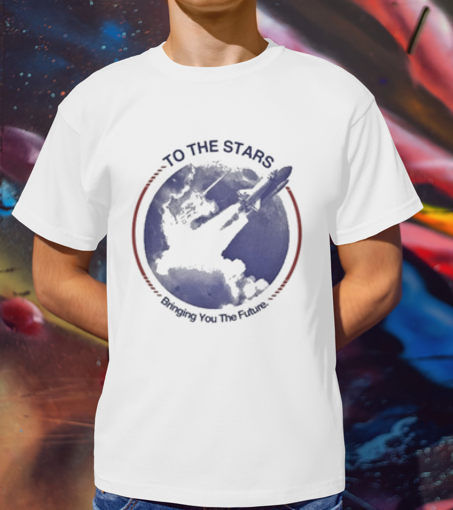 To The Stars Bringing You The Future Rocket Launch T-Shirt