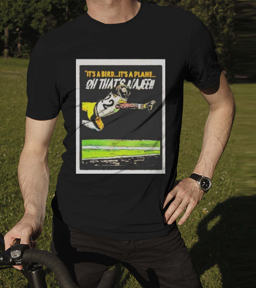 Pittsburgh Steelers It’s A Bird It’s A Plane Oh That’s Najee 22 T-Shirt