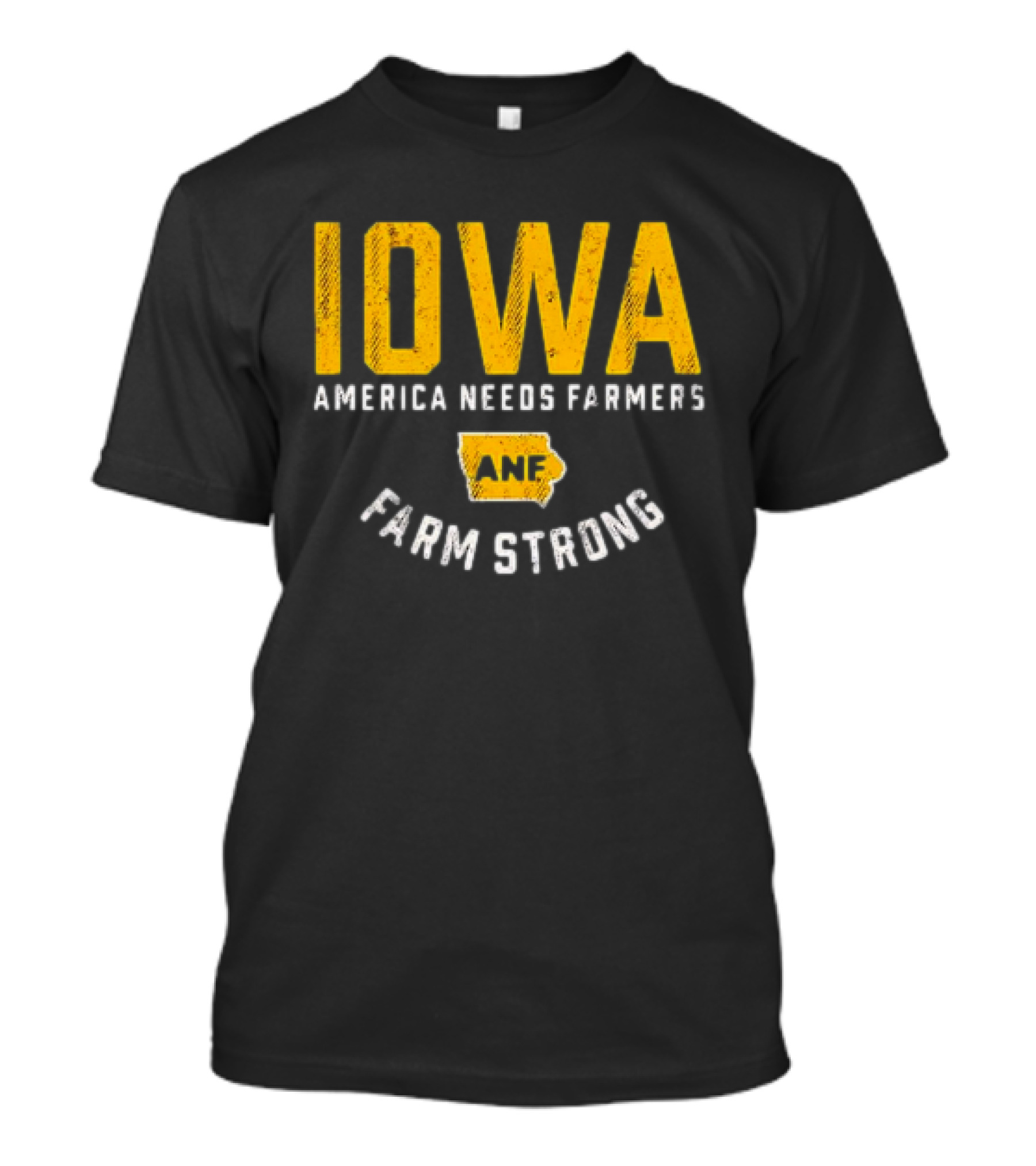 Iowa Hawkeyes ANF America Needs Farmers Farm Strong T-Shirt