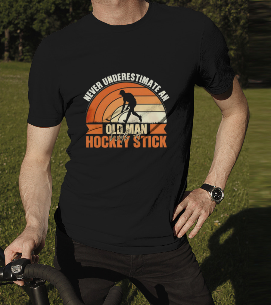 Never Underestimate An Old Man With A Hockey Stick Vintage T-Shirt