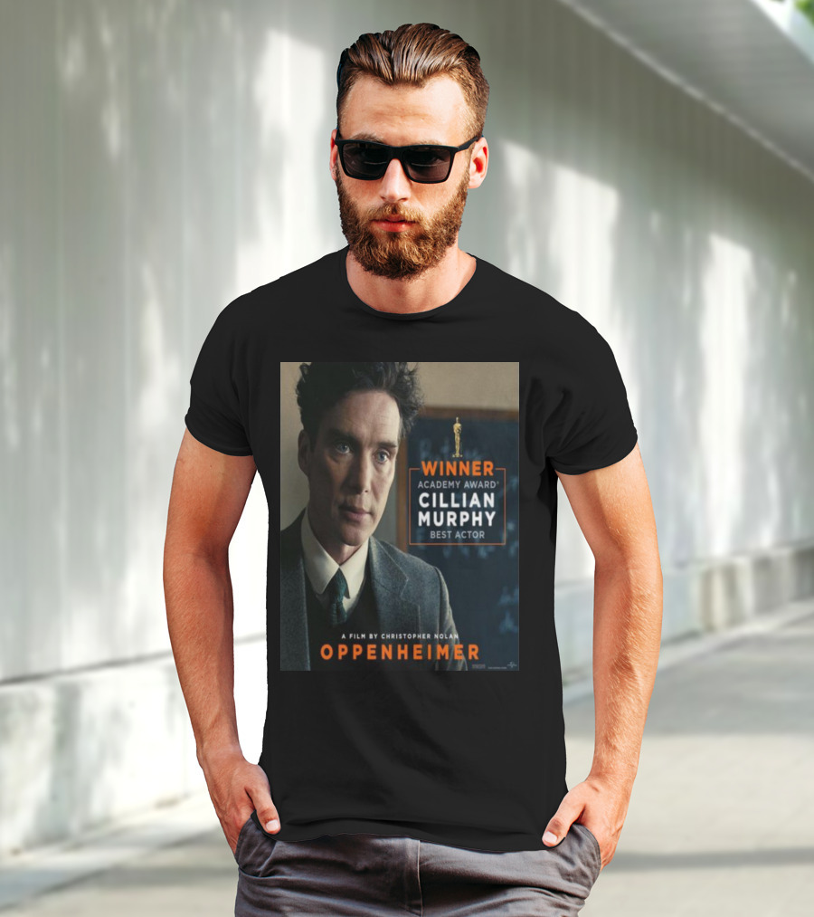 Winner Academy Award Cillian Murphy Best Actor Oppenheimer Film By Christopher Nolan T-Shirt