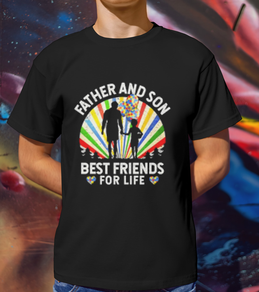 Father And Son Best Friends For Life Colorful Autism Awareness Ribbon Hearts T-Shirt
