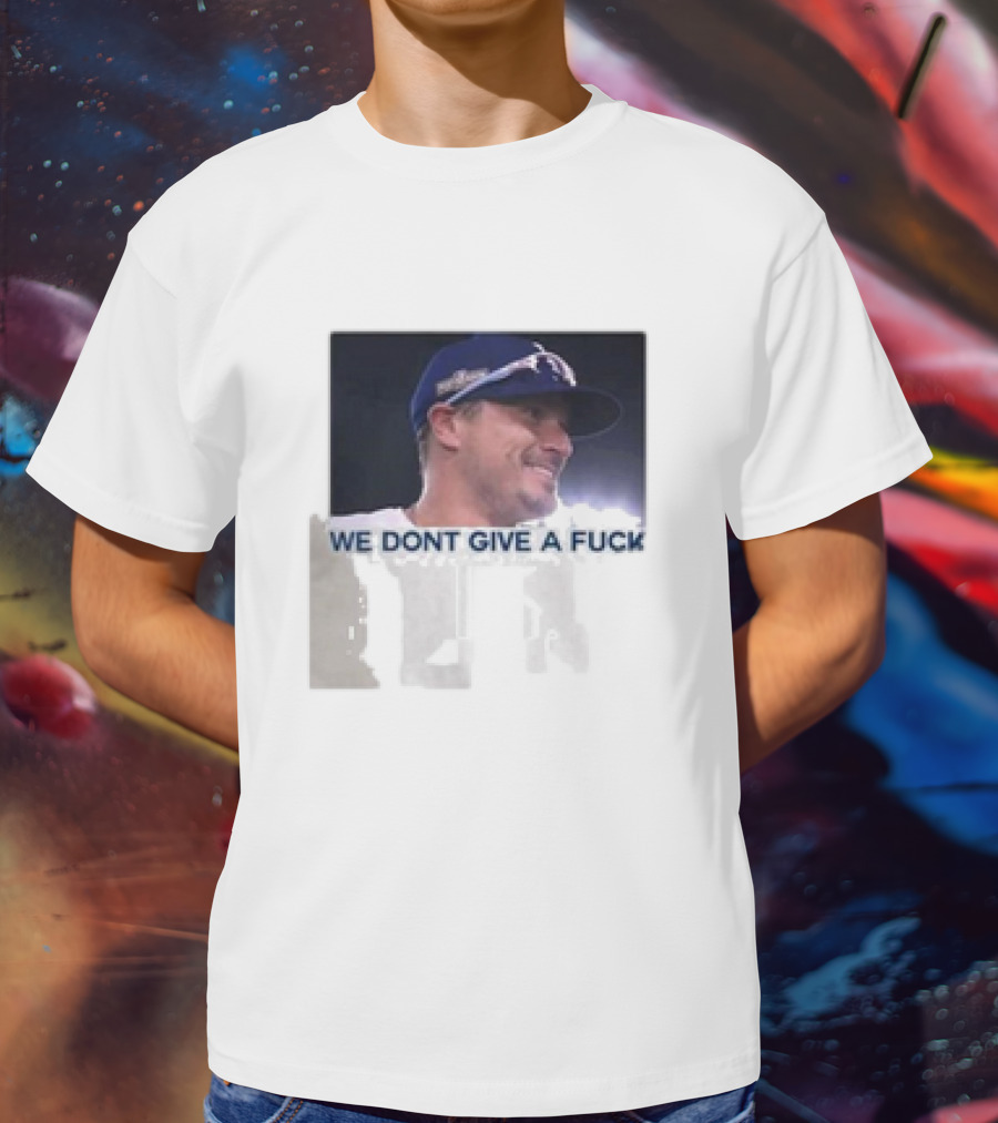 Kike Hernandez We Dont Give A Fuck T-Shirt