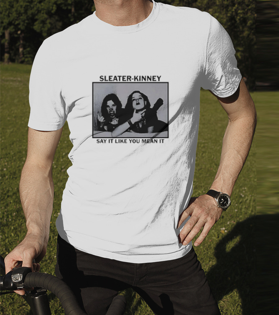 Sleater-Kinney Say It Like You Mean It Retro Tour T-Shirt