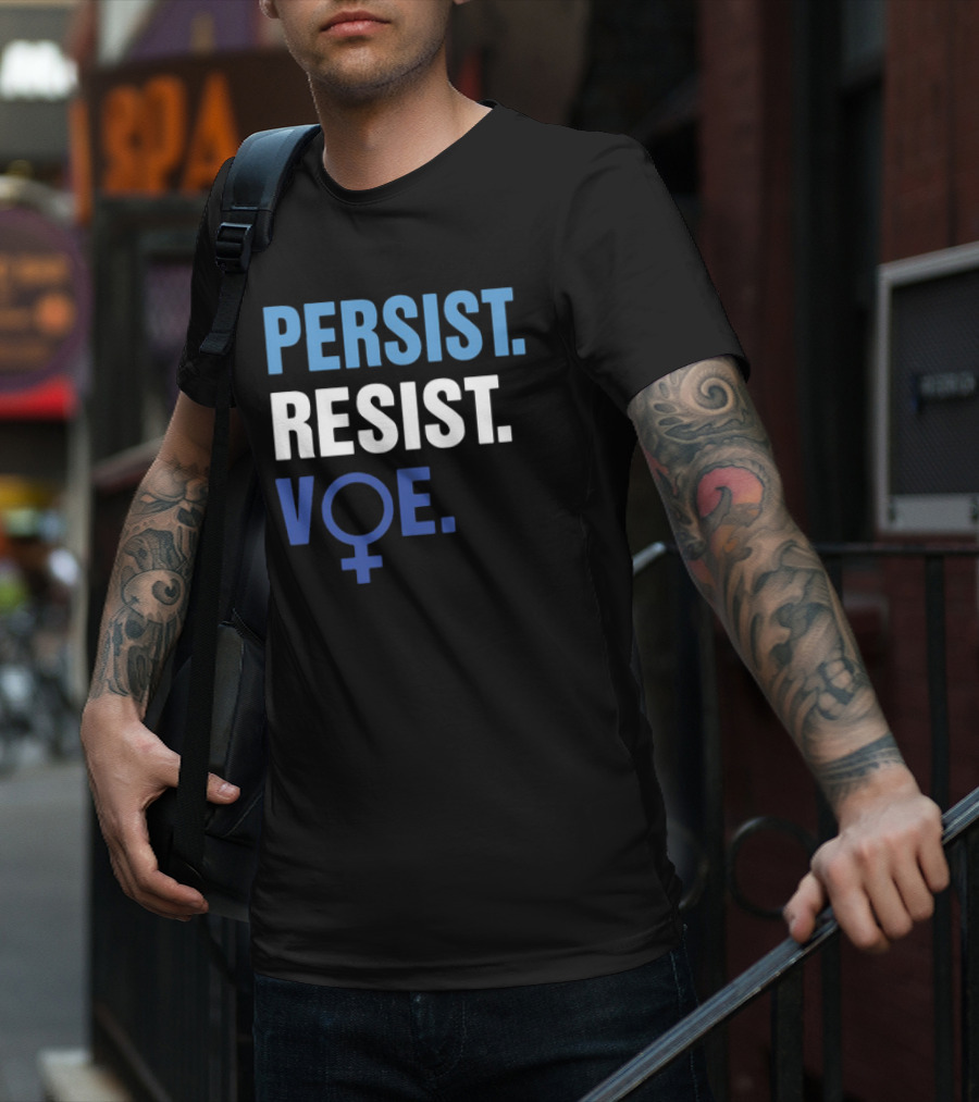 PERSIST RESIST VOE Feminist Symbol Empowerment T-Shirt