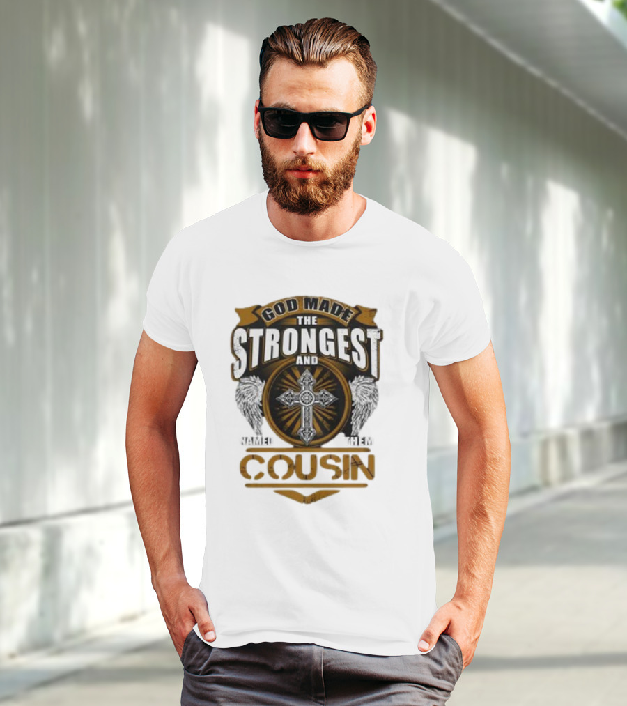 God Made The Strongest And Named Them Cousin Cross Wings T-Shirt