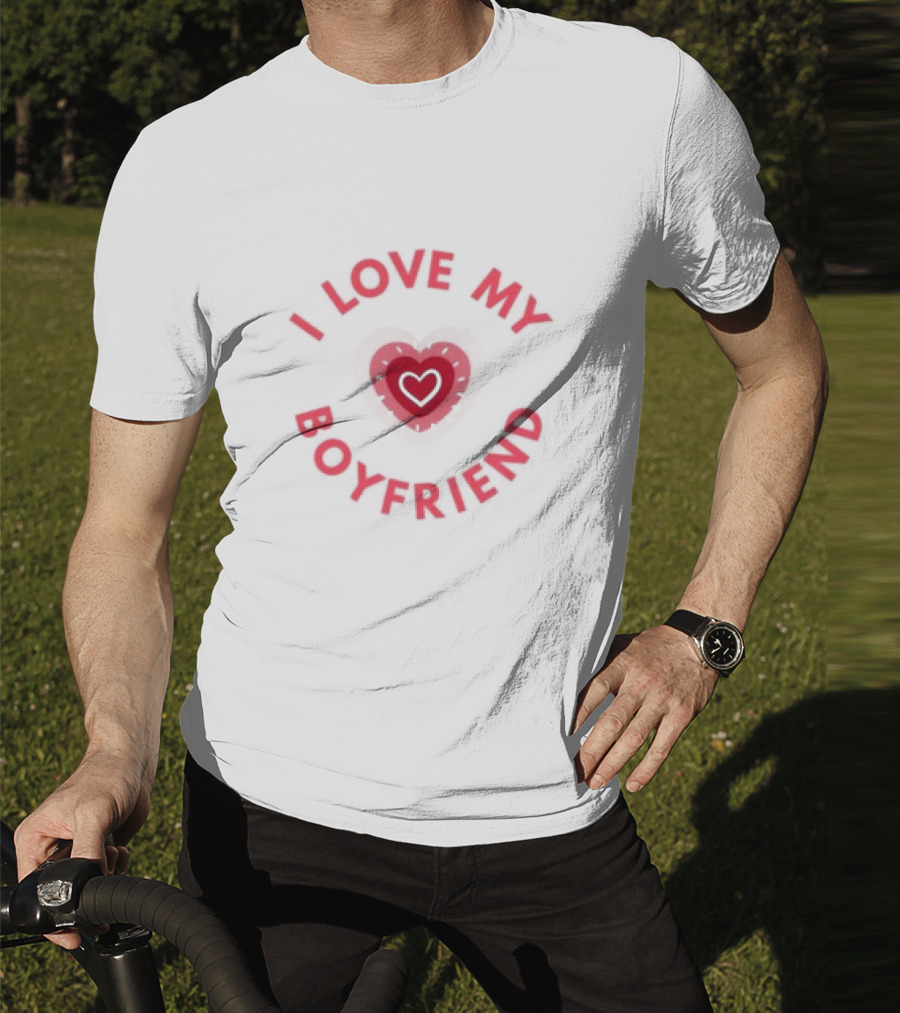 I Love My Boyfriend Heart Valentine Day T-Shirt