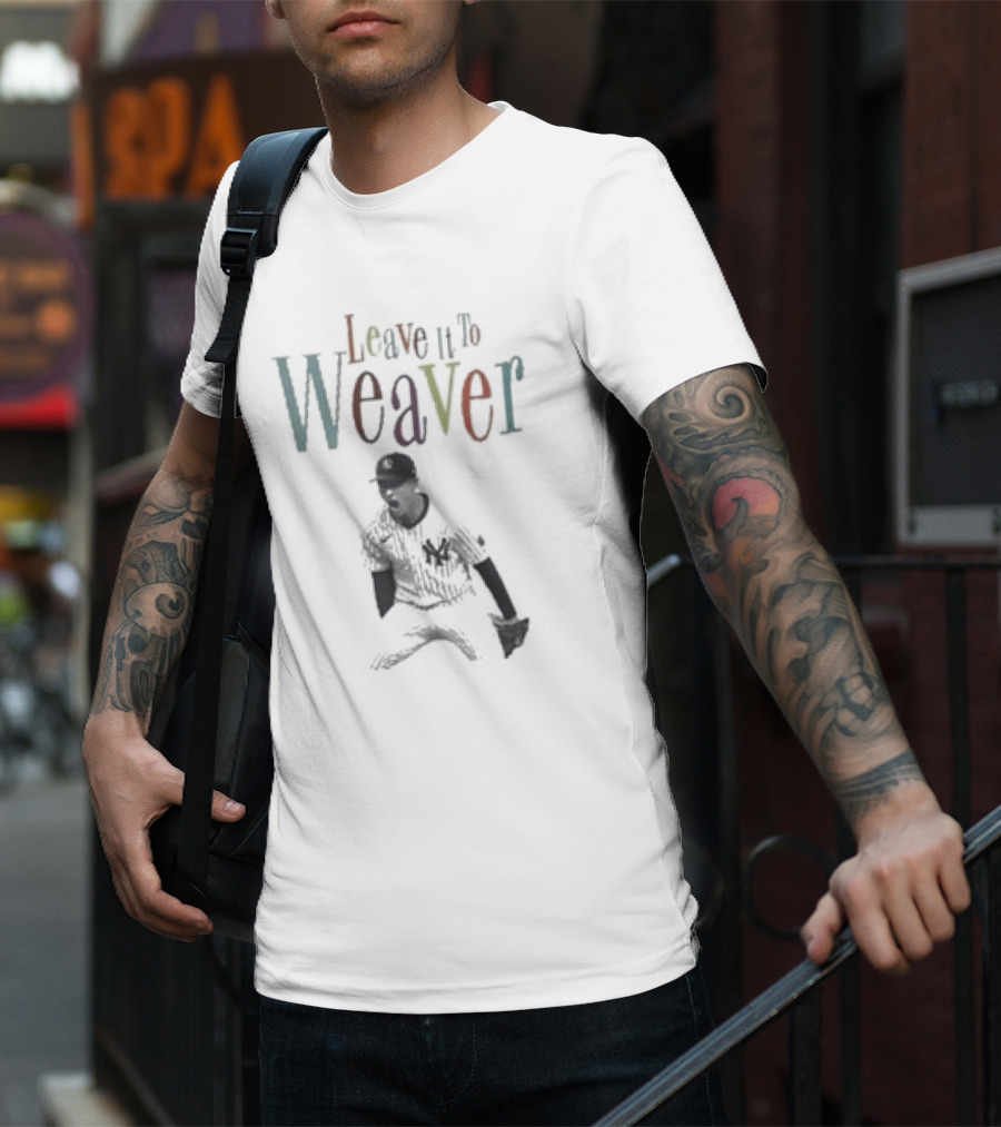 Leave It To Weaver New York Yankees Luke Weaver Pitching T-Shirt
