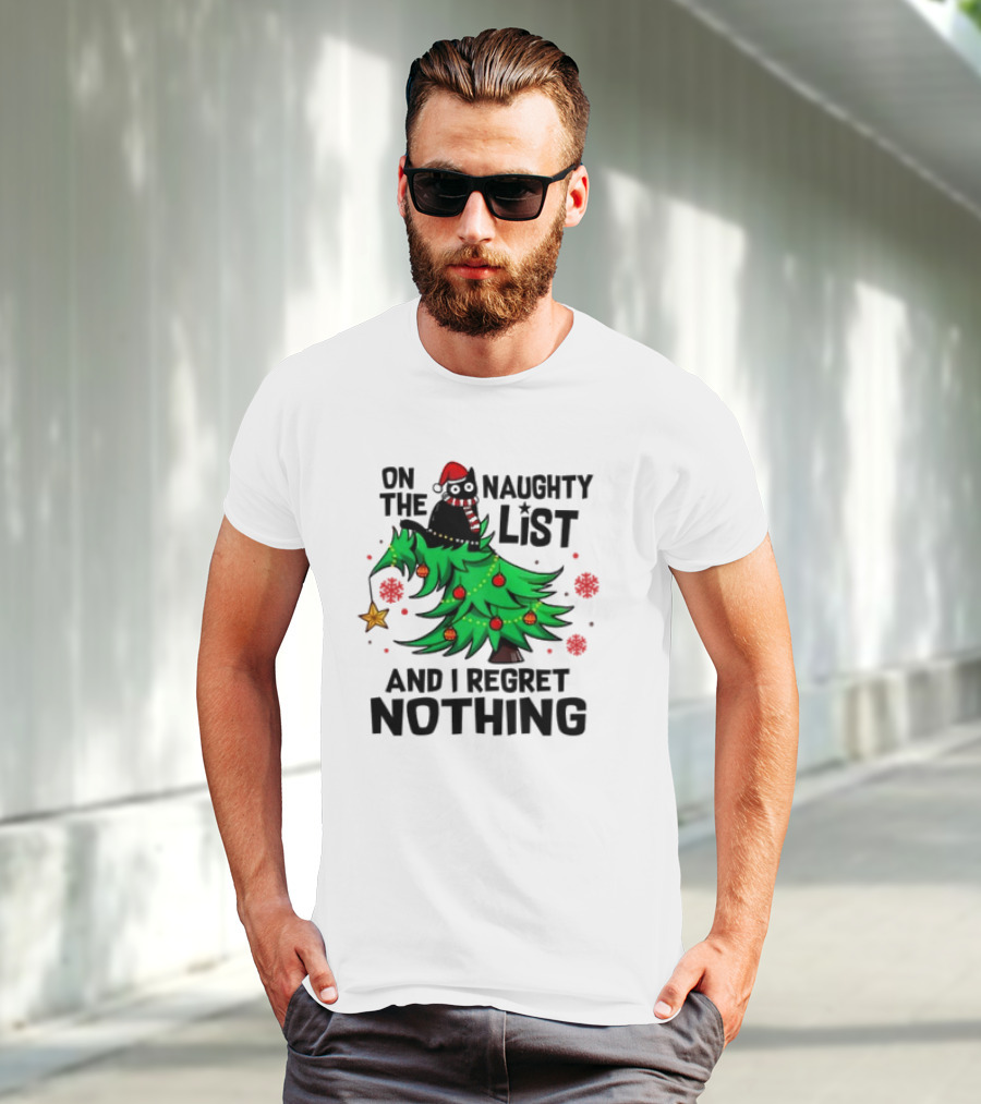 On The Naughty List Christmas Cat I Regret Nothing T-Shirt
