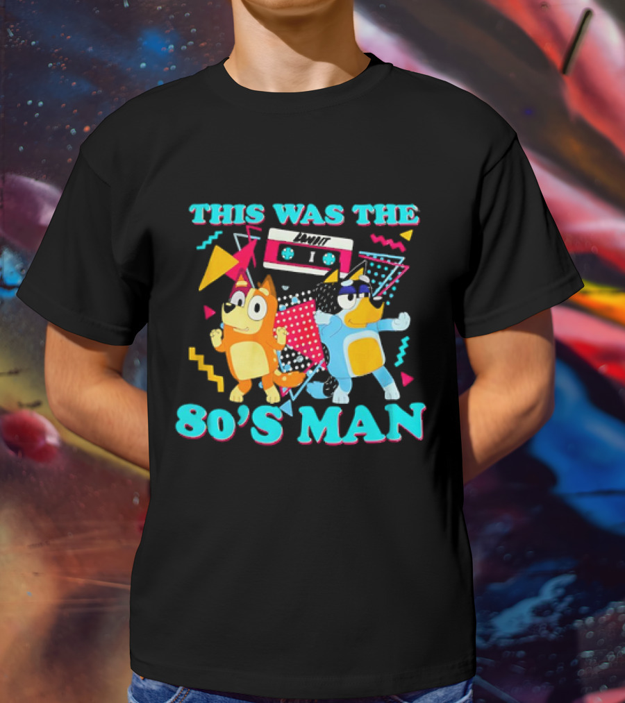 This Was The 80s Man Bandit Heeler Chilli Heeler Cassette Tape T-Shirt