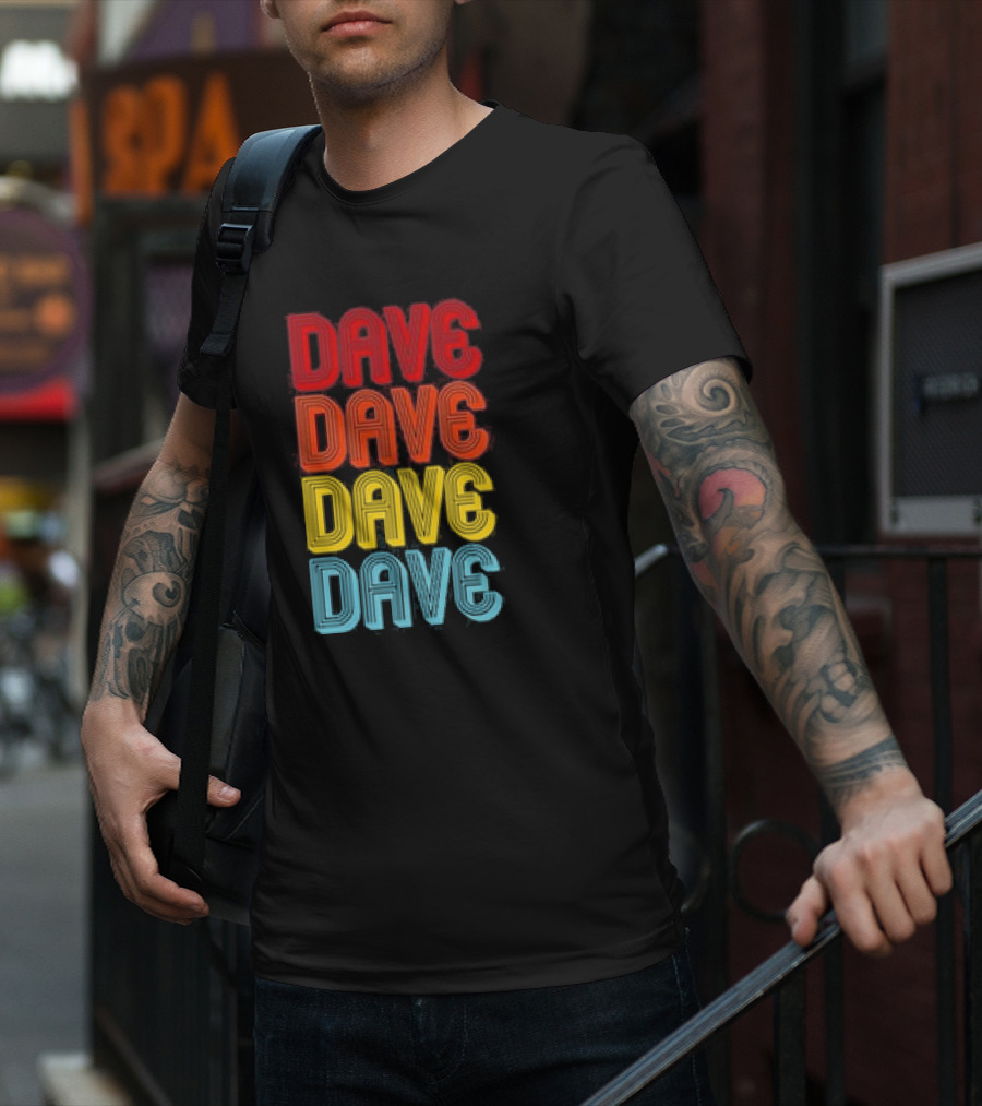 Dave Dave Dave Dave Retro Vintage Colorful T-Shirt