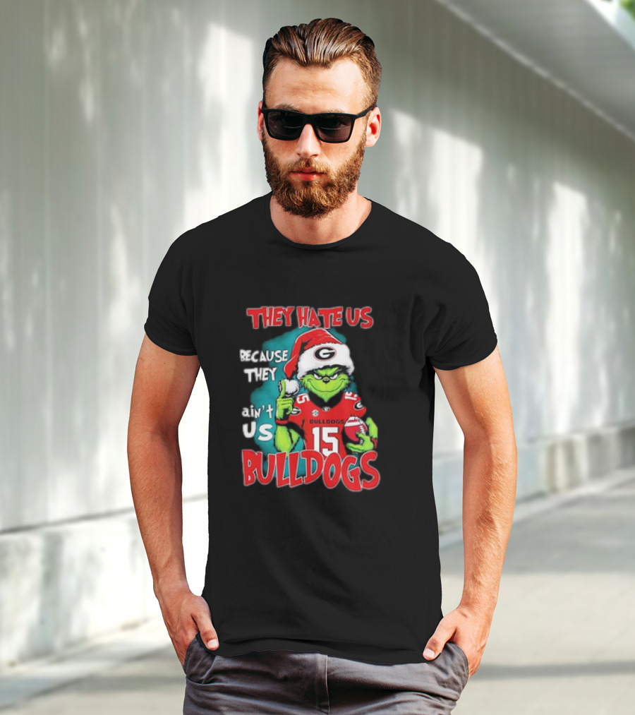 They Hate Us Because They Ain’t Us Grinch Santa Georgia Bulldogs Carson Beck 15 T-Shirt