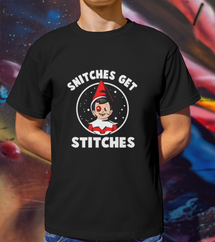 Snitches Get Stitches Elf On A Shelf Humor Cartoon Face T-Shirt