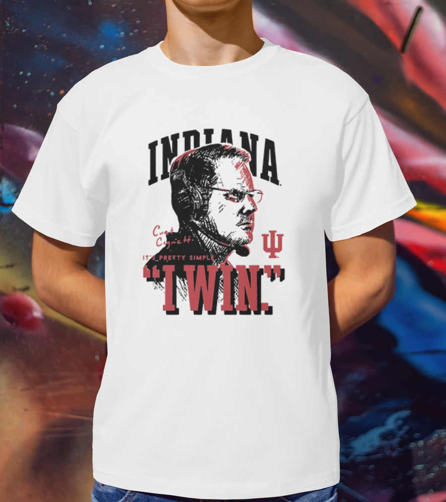 Indiana Hoosiers Football Curt Cignetti It's Pretty Simple I Win Vintage T-Shirt