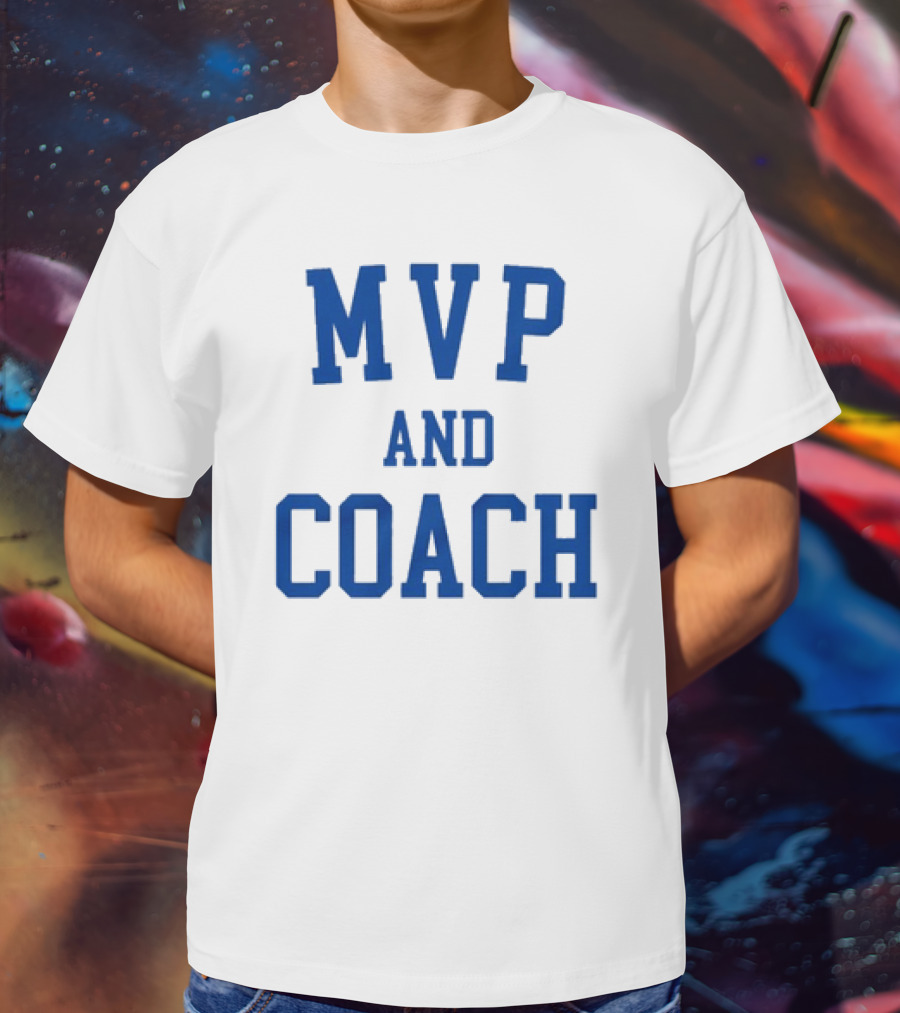MVP And Coach T-Shirt