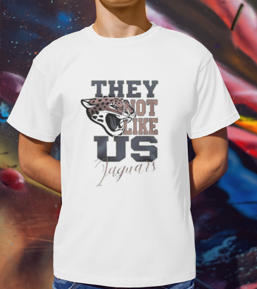They Not Like Us Jaguars Jacksonville Jaguars T-Shirt
