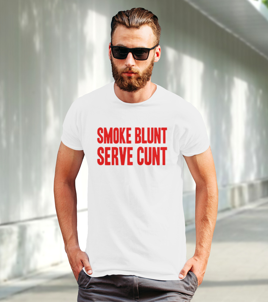 Smoke Blunt Serve Cunt Bold Red T-Shirt
