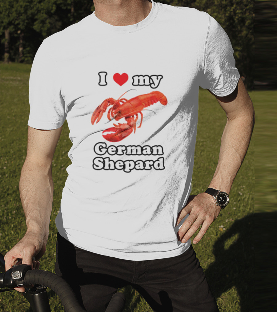 I Love My German Shepard Lobster T-Shirt