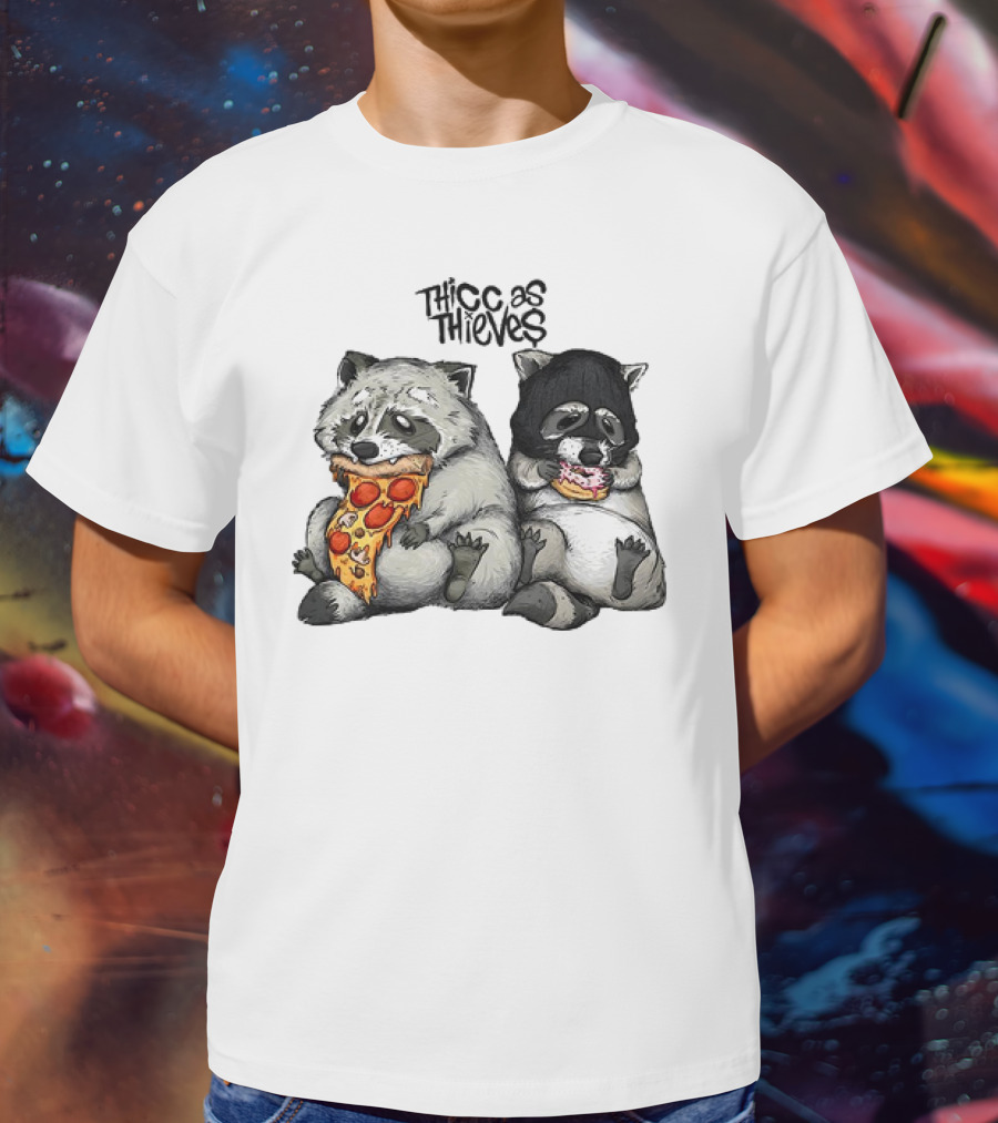 Thicc As Thieves Raccoon Eat Pizza And Donut T-Shirt