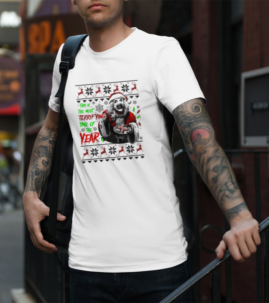 The Most Terrifying Time Of The Year Art The Clown Santa Christmas T-Shirt