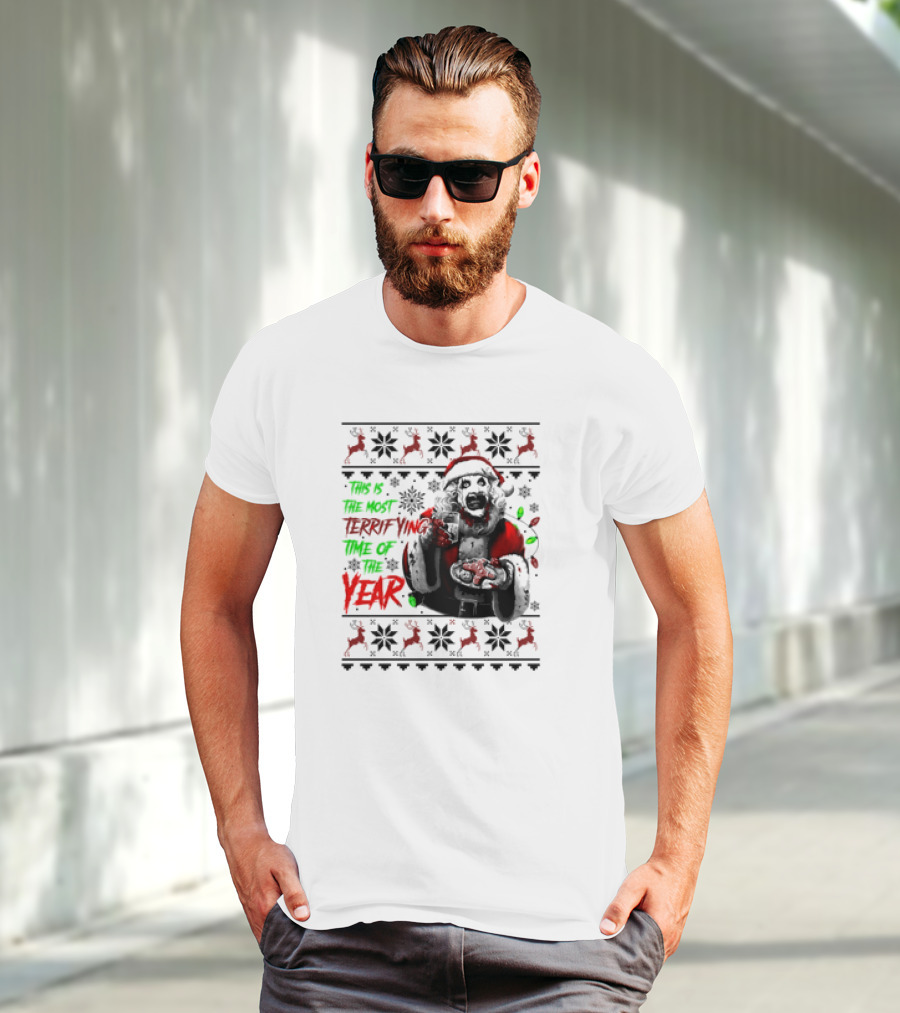 The Most Terrifying Time Of The Year Art The Clown Santa Christmas T-Shirt