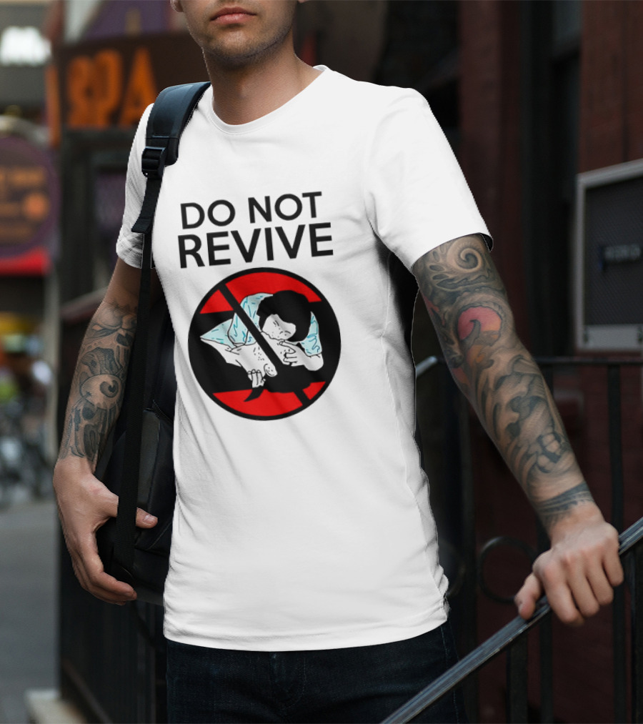 Do Not Revive CPR Parody Red Circle Cross T-Shirt