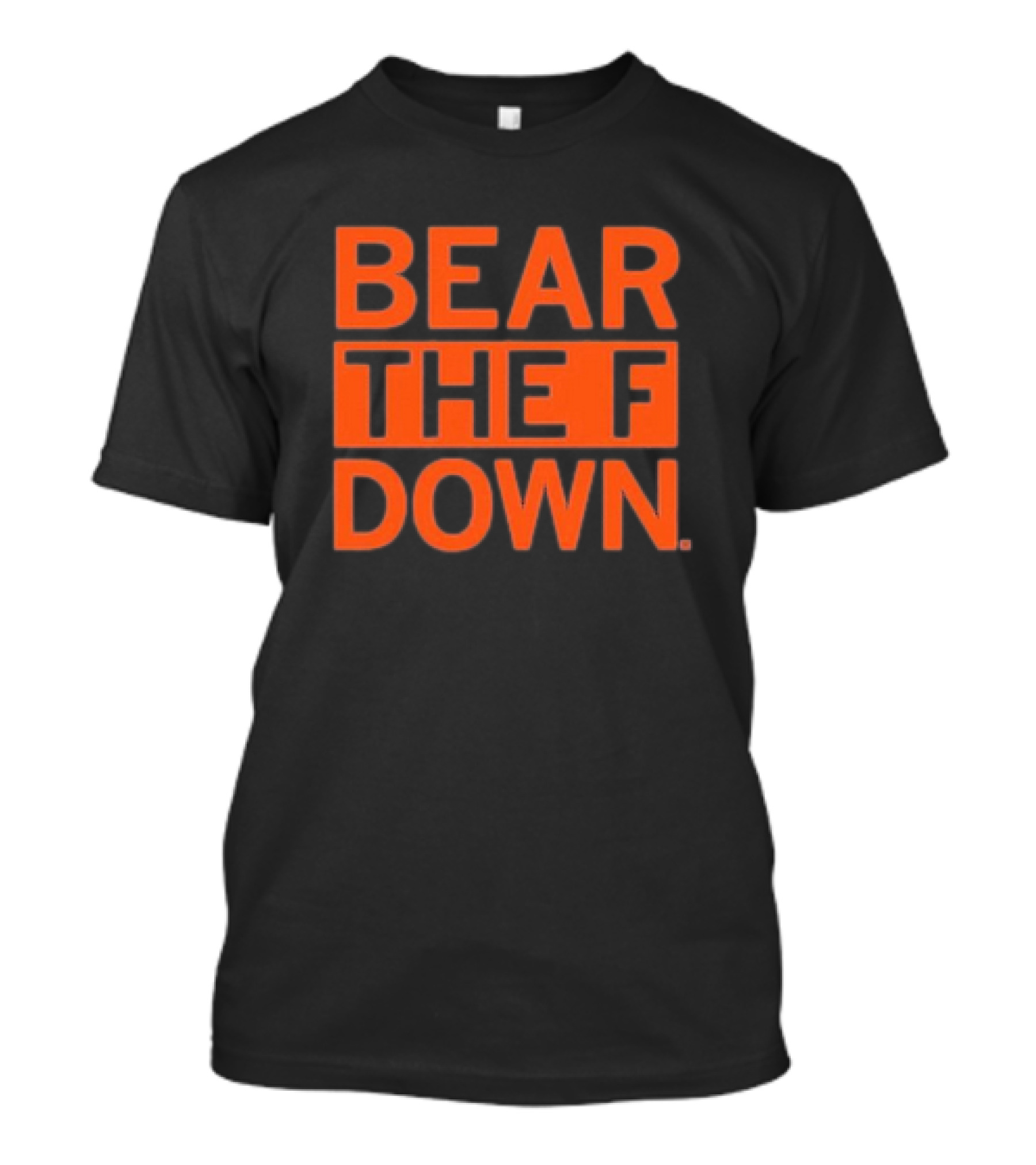 Chicago Bears Bear The F Down T-Shirt