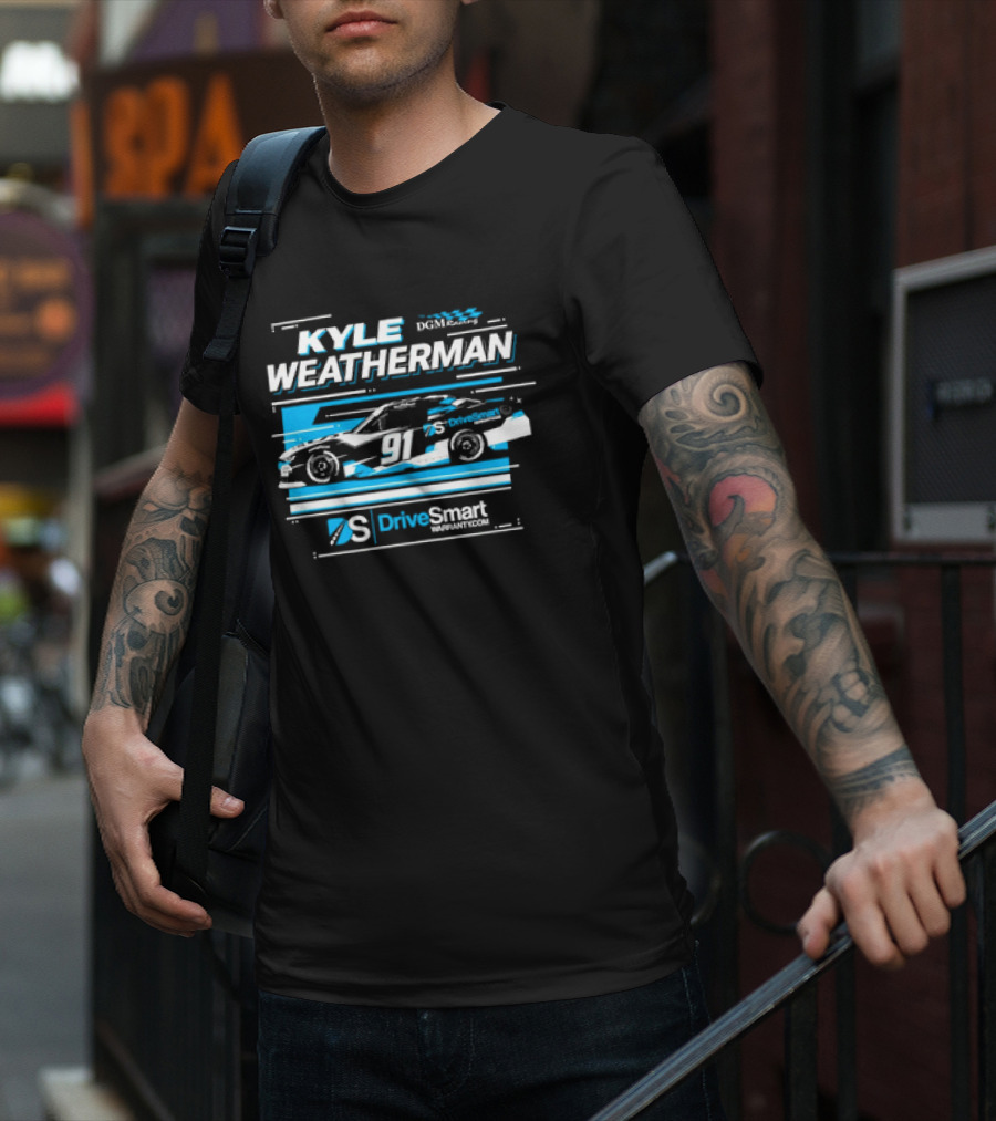 Kyle Weatherman 91 DGM Racing DriveSmartWARRANTY.COM T-Shirt