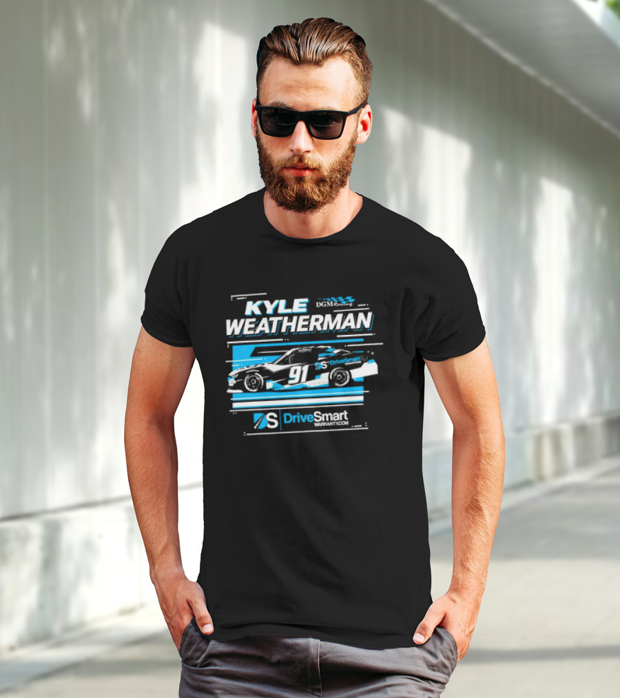 Kyle Weatherman 91 DGM Racing DriveSmartWARRANTY.COM T-Shirt