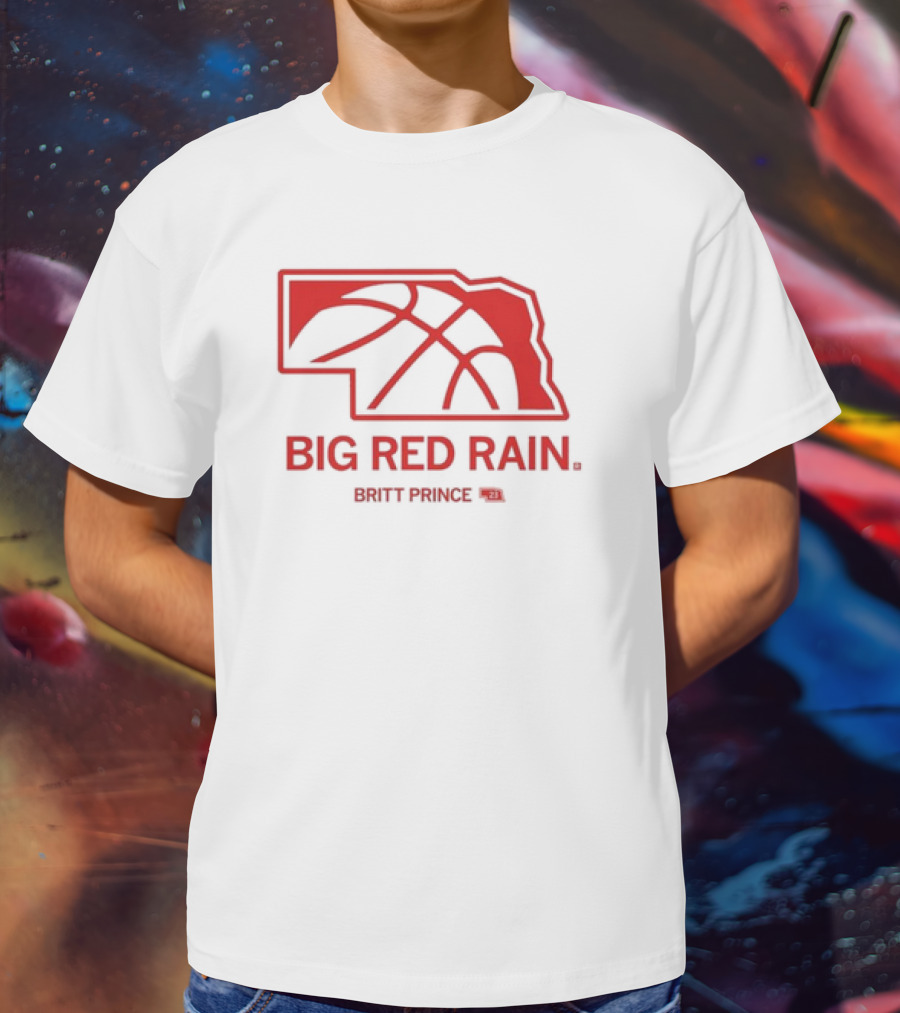 Big Red Rain Britt Prince Nebraska Basketball 21 T-Shirt