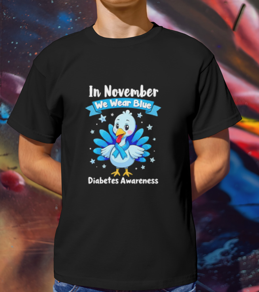 In November We Wear Blue Thanksgiving Diabetes Awareness Turkey With Ribbon And Stars T-Shirt
