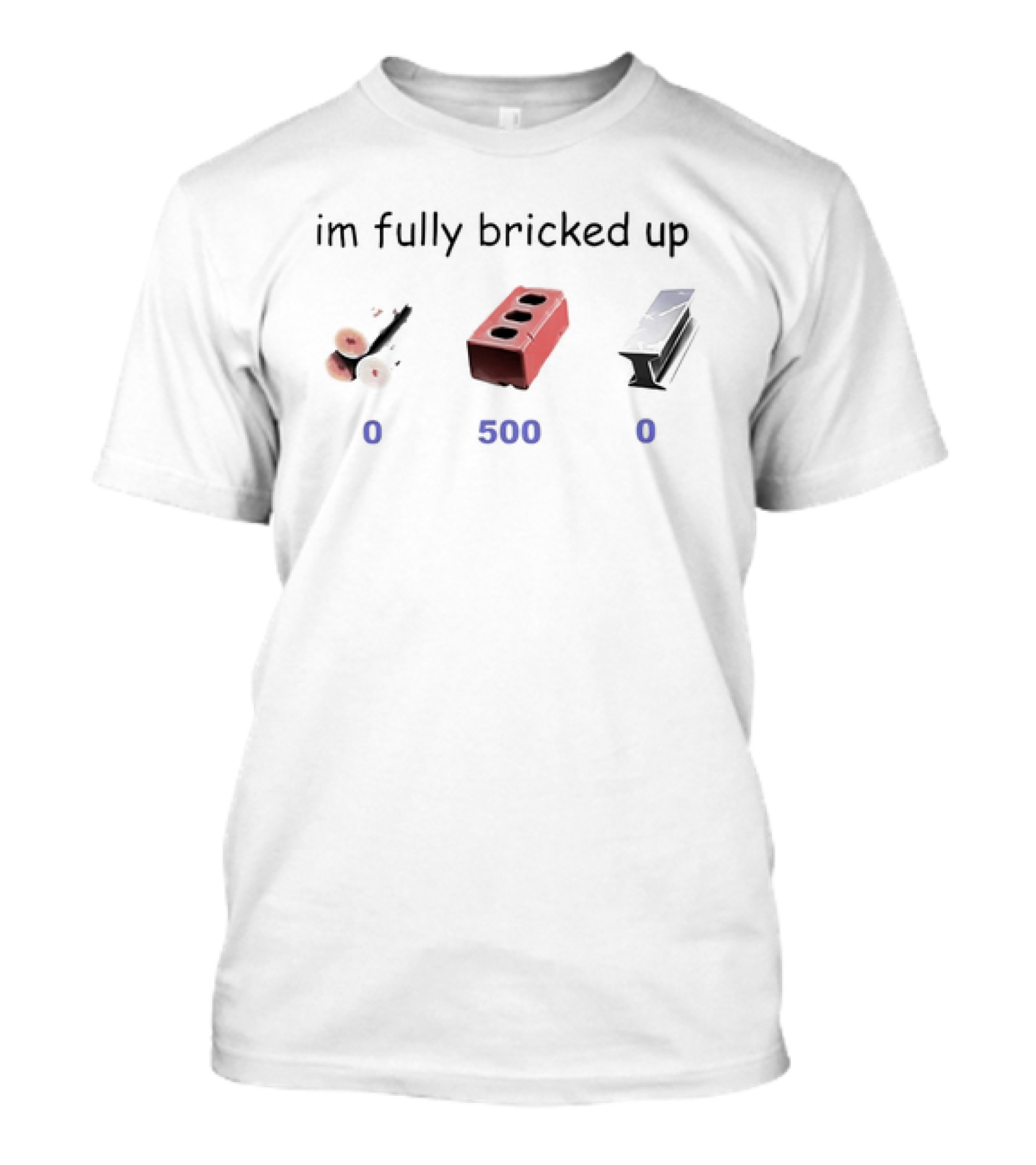 Im Fully Bricked Up 5000 Skateboard Sushi Brick Titanium T-Shirt
