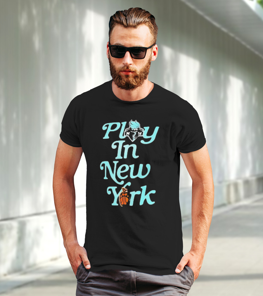 Play In New York Liberty Basketball T-Shirt