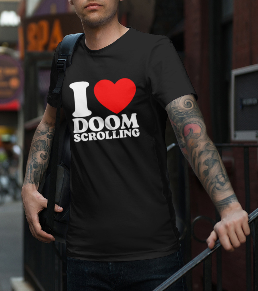 I Heart Doom Scrolling Bold White Text Red Heart T-Shirt