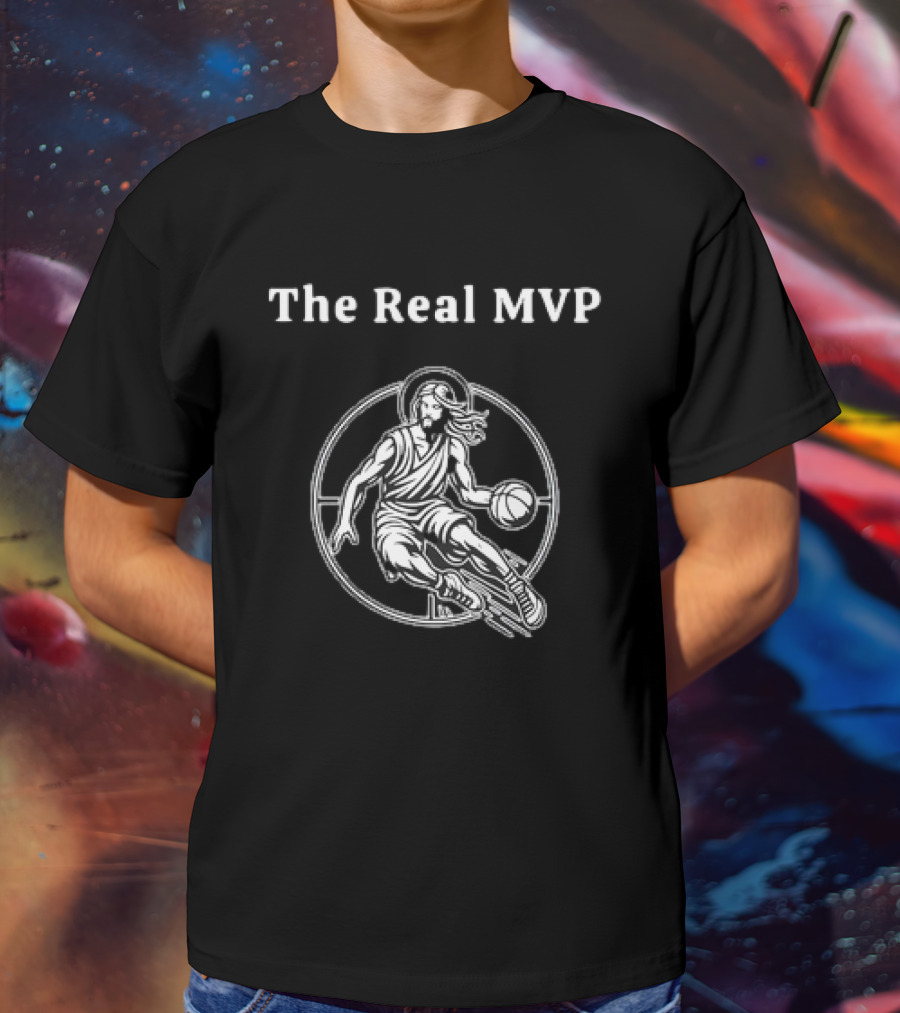 The Real MVP Jesus Basketball Player T-Shirt
