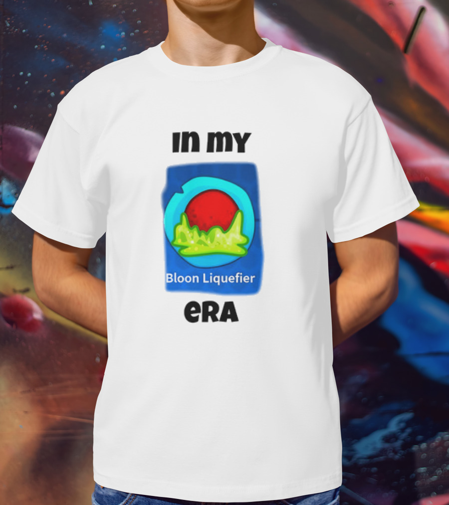 In My Era Bloon Liquefier T-Shirt